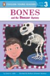 Bones and the Dinosaur Mystery #4 (Bones)