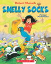 Smelly Socks (R. Munsch)