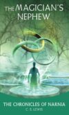 Magician's Nephew #1 (Chronicles of Narnia)