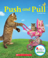 Push and Pull (Rookie Read-About Science: Physica