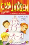 CAM Jansen and the Wedding Cake Mystery #30