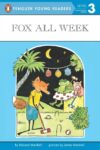 Fox All Week (Penguin Young Readers Level 3)
