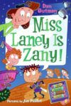 Miss Laney Is Zany! #8 (My Weird School Daze)