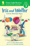 IRIS & WALTER & THE BIRTHDAY PARTY