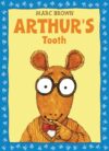 Arthur's Tooth (Arthur Adventures)