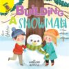 Building a Snowman
