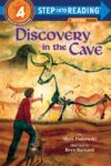 Discovery in the Cave ( Step Into Reading - Lvl 4