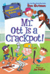 Mr. Ott Is a Crackpot!