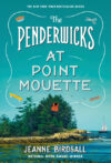 Penderwicks at Point Mouette #3 (Penderwicks)