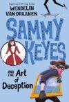 Sammy Keyes and the Art of Deception ( Sammy Keyes