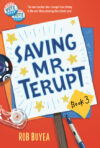 Saving Mr. Terupt #3 (Mr. Terupt)