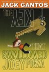 Key That Swallowed Joey Pigza #5 ( Joey Pigza )