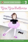 Nina Nina Ballerina (Penguin Young Readers Lvl 2)