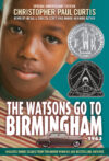 Watsons Go to Birmingham 1963 (2004 Newbery Medal
