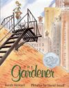 Gardener  (1998 Calldecott Honor)