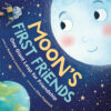 Moon's First Friends: One Giant Leap for Friendsh