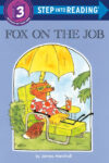 Fox on the Job (Step Into Reading Level 3)