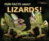 Fun Facts About Lizards!