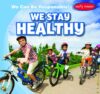 We Stay Healthy
