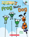 Frog Meets Dog: An Acorn Book #1 (Frog and Dog)