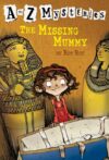 Missing Mummy #13 ( A to Z Mysteries )