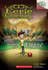 Hall Monitors Are Fired! #8  ( Eerie Elementary )