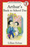 Arthur's Back to School Day ( I Can Read Level 2 )