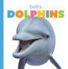 Baby Dolphins (Starting Out)