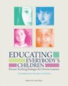 Educating Everybody's Children: Diverse Teaching