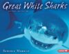 Great White Sharks (Animal Predators)