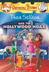 Thea Stilton and the Hollywood Hoax #23 (Thea Stil