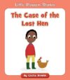 Case of the Lost Hen