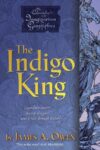 Indigo King #3 (Chronicles of the Imaginarium Geog
