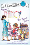 Too Many Tutus (Fancy Nancy) (I Can Read Level 1)
