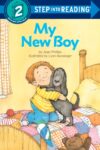 My New Boy (Step Into Reading Level 2)