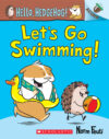 Let's Go Swimming!: An Acorn Book #4 (Hello