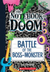 Battle of the Boss-Monster #13 ( Notebook of Doom)