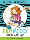 Judy Moody Mood Martian