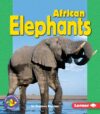 African Elephants (Pull Ahead Books -- Animals)