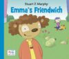 Emma's Friendwich (I See I Learn #1)