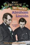 Abraham Lincoln: A Nonfiction Companion to Magic T