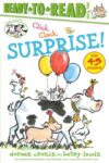 Click Clack Surprise! (Ready-To-Read Level 2)