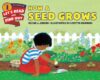 How a Seed Grows (Let's-Read-And-Find-Out Sci 1)