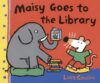 Maisy Goes to the Library (Maisy)