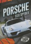Porsche 918 Spyder (Car Crazy)