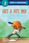 Get a Hit Mo! (Step Into Reading Level 2)