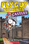 Castles (Scholastic Reader Level 2)(Fly Guy Presen