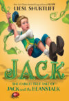 JACK : TRUE STORY OF JACK & THE BEANSTA