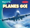 Planes Go!