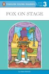Fox on Stage (Penguin Young Readers Level 3)